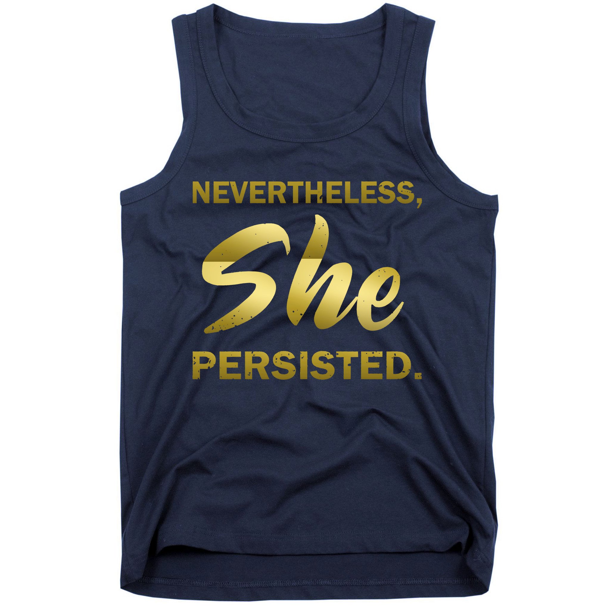 Nevertheless She Persisted Gold Signature Tank Top