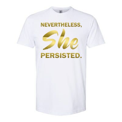 Nevertheless She Persisted Gold Signature Softstyle® CVC T-Shirt