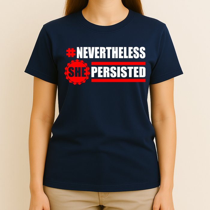 Nevertheless She Persisted NEVERTHELESS Resist T-Shirt