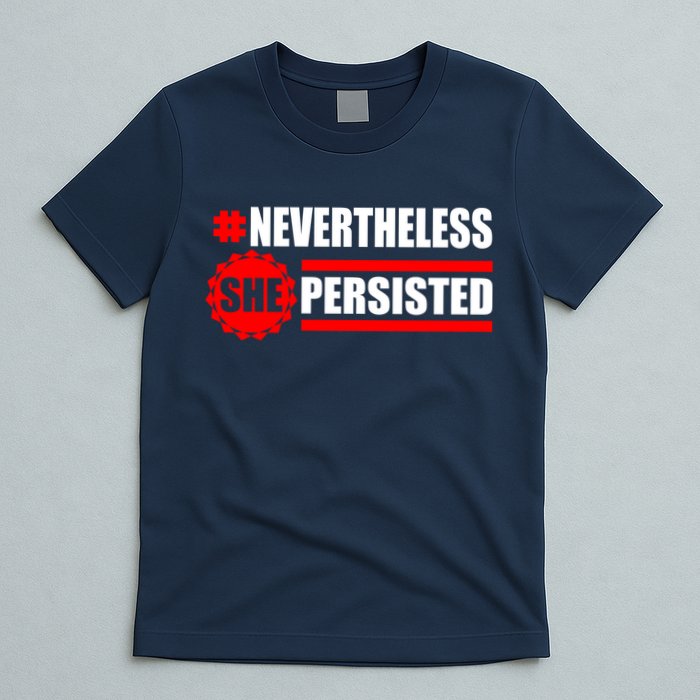 Nevertheless She Persisted NEVERTHELESS Resist T-Shirt
