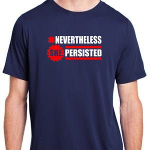 Nevertheless She Persisted NEVERTHELESS Resist Adult ChromaSoft Performance T-Shirt