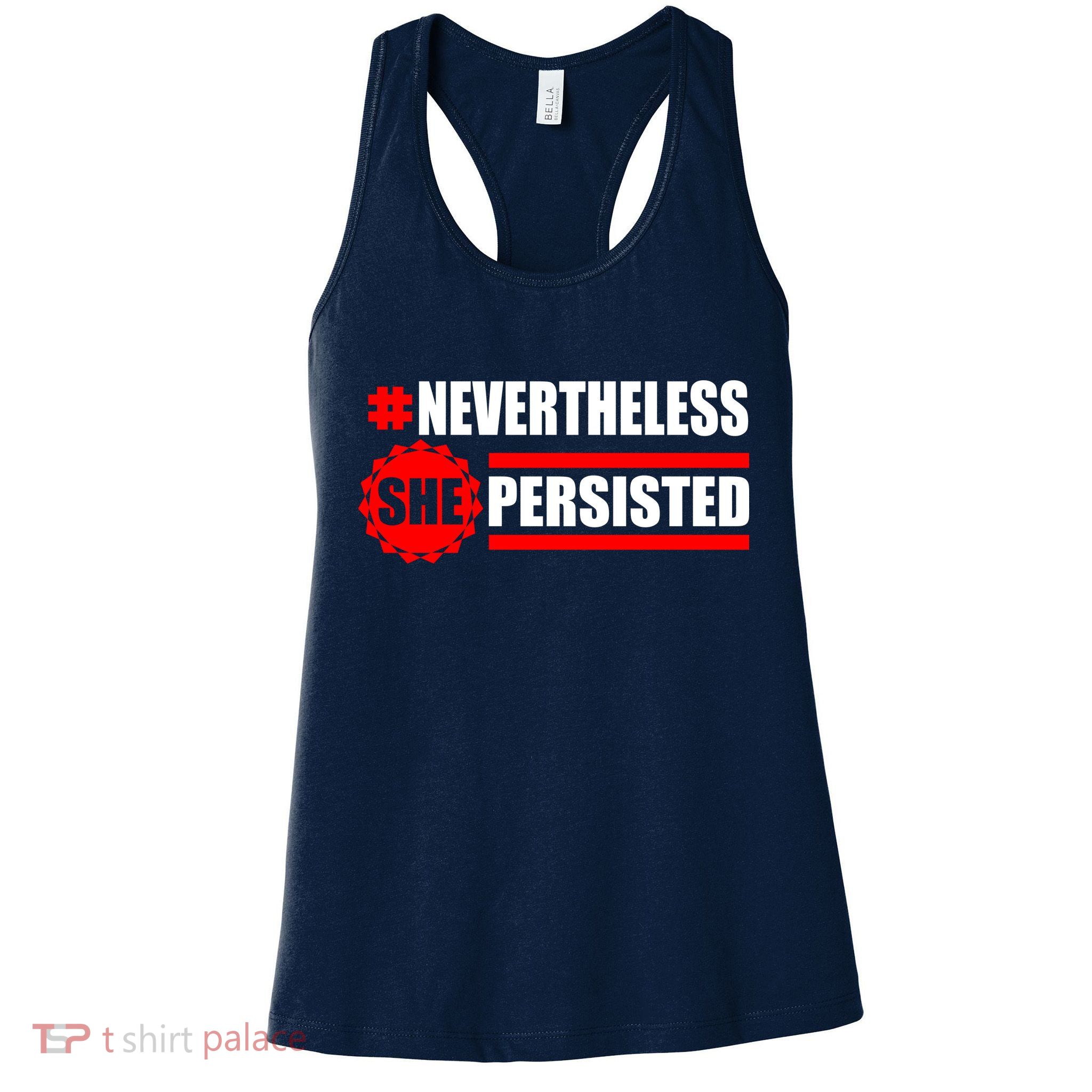 Nevertheless She Persisted NEVERTHELESS Resist Womens Tank Top