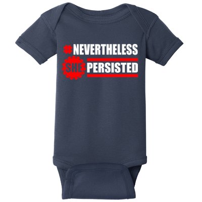 Nevertheless She Persisted NEVERTHELESS Resist Baby Bodysuit