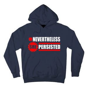 Nevertheless She Persisted NEVERTHELESS Resist Tall Hoodie