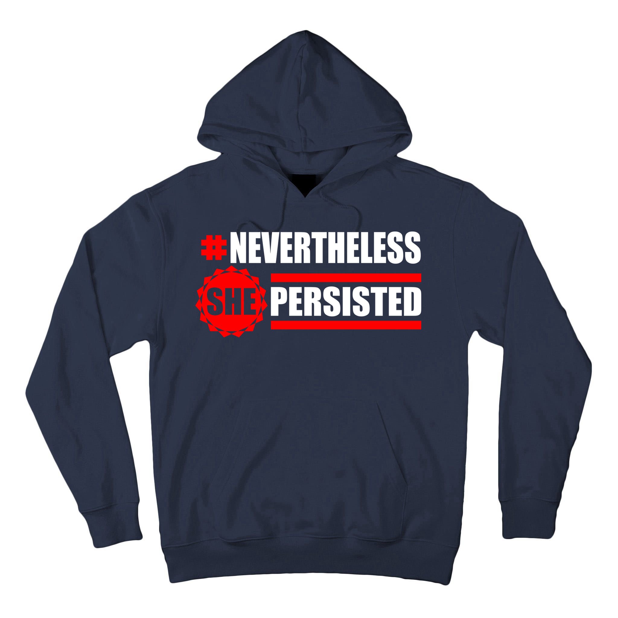 Nevertheless She Persisted NEVERTHELESS Resist Tall Hoodie