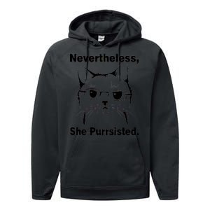 Nevertheless She Purrsisted Cat Persisted Performance Fleece Hoodie