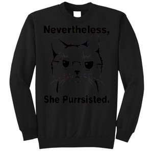 Nevertheless She Purrsisted Cat Persisted Sweatshirt