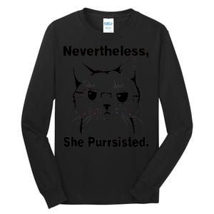 Nevertheless She Purrsisted Cat Persisted Tall Long Sleeve T-Shirt