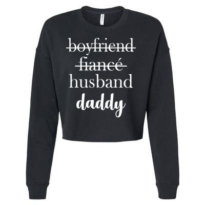 New Dad Boyfriend, Husband Fiance Cropped Pullover Crew