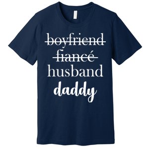 New Dad Boyfriend, Husband Fiance Premium T-Shirt