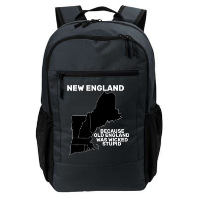 New England Because Old England Was Wicked Stupid Backpack