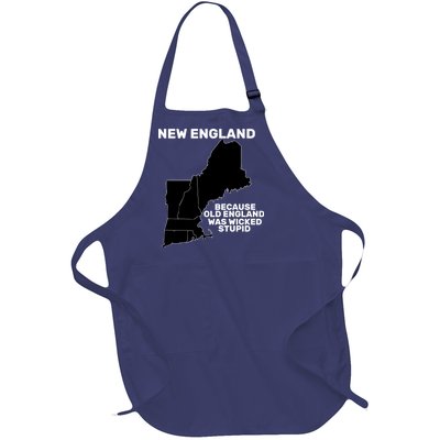 New England Because Old England Was Wicked Stupid Full-Length Apron With Pockets