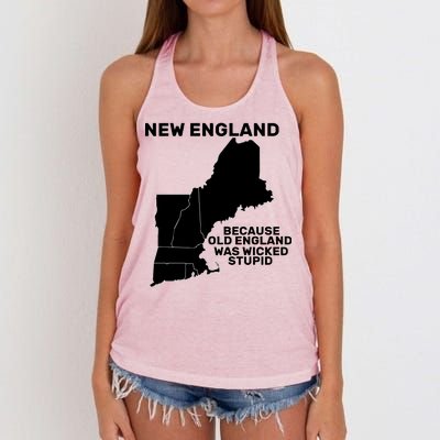 New England Because Old England Was Wicked Stupid Women's Knotted Racerback Tank