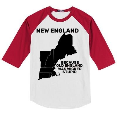 New England Because Old England Was Wicked Stupid Kids Colorblock Raglan Jersey