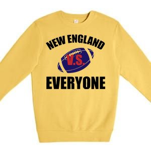 New England Vs Everyone Premium Crewneck Sweatshirt