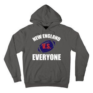 New England Vs Everyone Hoodie