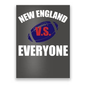 New England Vs Everyone Poster