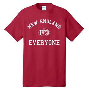 New England Vs Everyone Football Fan Tall T-Shirt