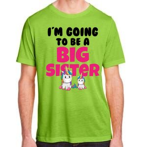 New I'm Going To Be A Big Sister Cute Unicorn Adult ChromaSoft Performance T-Shirt