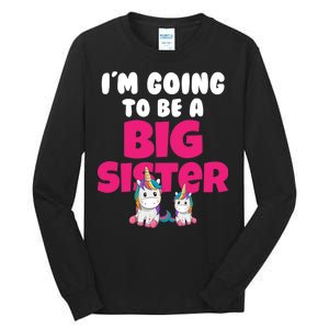 New I'm Going To Be A Big Sister Cute Unicorn Tall Long Sleeve T-Shirt