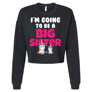 New I'm Going To Be A Big Sister Cute Unicorn Cropped Pullover Crew