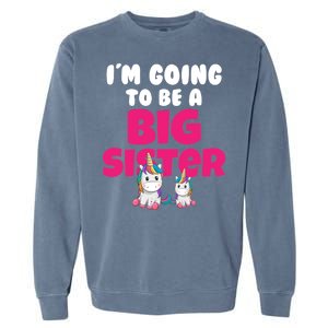 New I'm Going To Be A Big Sister Cute Unicorn Garment-Dyed Sweatshirt