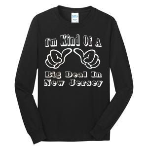 New Jersey Big Deal Tall Long Sleeve T-Shirt