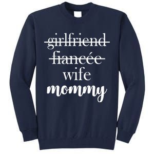 New Mommy Girlfriend Wife Fiancee  Tall Sweatshirt