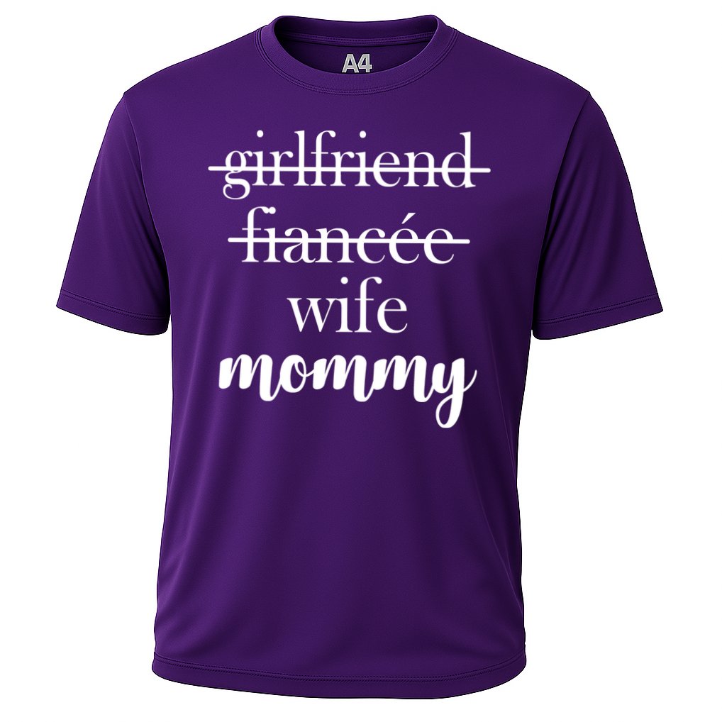 New Mommy Girlfriend Wife Fiancee  Cooling Performance Crew T-Shirt