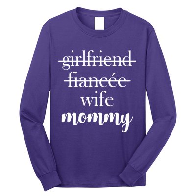 New Mommy Girlfriend Wife Fiancee  Long Sleeve Shirt