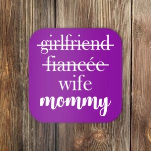 New Mommy Girlfriend Wife Fiancee  Coaster