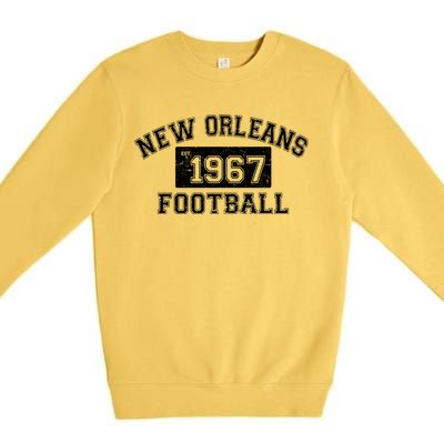 New Orleans Football Establish 1967 Premium Crewneck Sweatshirt