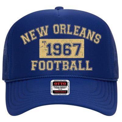 New Orleans Football Establish 1967 High Crown Mesh Back Trucker Hat