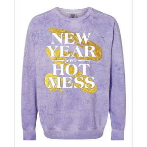 New Year Same Hot Mess Colorblast Crewneck Sweatshirt