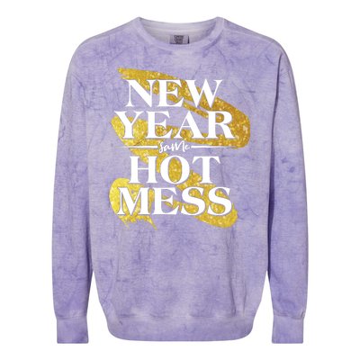 New Year Same Hot Mess Colorblast Crewneck Sweatshirt