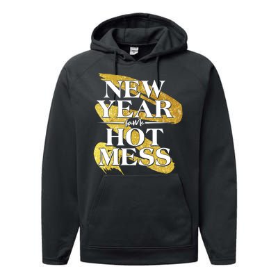 New Year Same Hot Mess Performance Fleece Hoodie