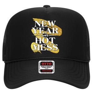 New Year Same Hot Mess High Crown Mesh Back Trucker Hat