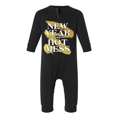 New Year Same Hot Mess Infant Fleece One Piece