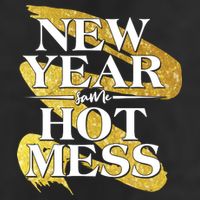 New Year Same Hot Mess 15oz Campfire Ceramic Mug