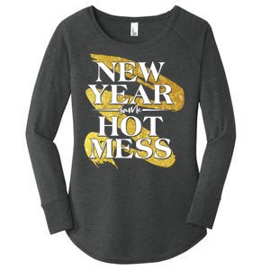 New Year Same Hot Mess Women's Perfect Tri Tunic Long Sleeve Shirt