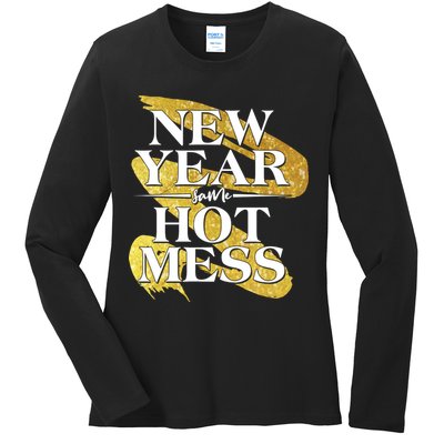 New Year Same Hot Mess Ladies Long Sleeve Shirt