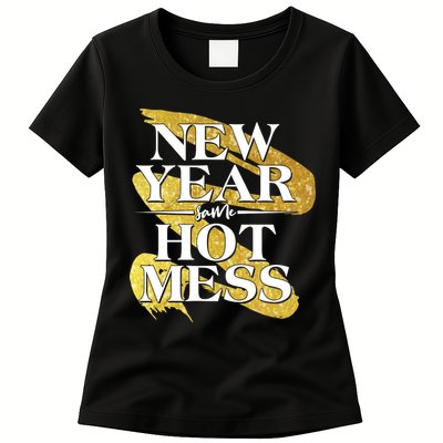 New Year Same Hot Mess Womens T-Shirt