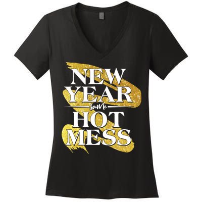 New Year Same Hot Mess Women's V-Neck T-Shirt