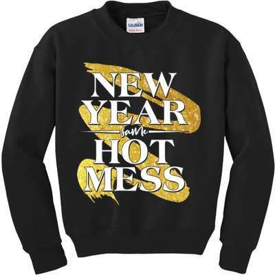New Year Same Hot Mess Kids Sweatshirt