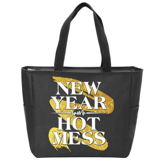 New Year Same Hot Mess Zip Tote Bag