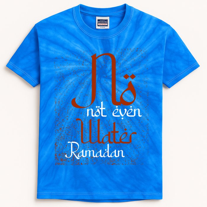 Not Even Water Muslim Islam Fasting Mosque Allah Cute Gift Kids Tie-Dye T-Shirt