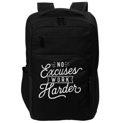 No Excuses Work Harder Motivational Quote Inspiration Impact Tech Backpack