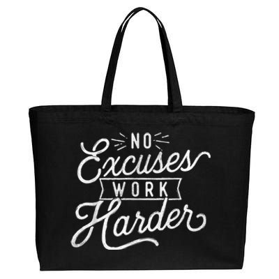 No Excuses Work Harder Motivational Quote Inspiration Cotton Canvas Jumbo Tote