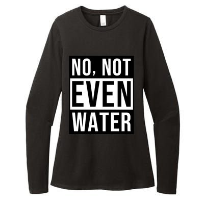 Not Even Water Ramadan Dawah Womens CVC Long Sleeve Shirt