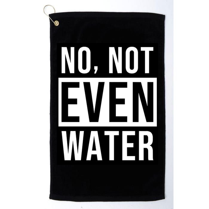 Not Even Water Ramadan Dawah Golf Towel